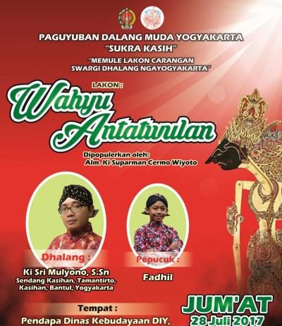 Paguyuban Dalang Muda “SUKRAKASIH” Lakon “MEMULE LAKON CARANGAN SWARGI DHALANG NGAYOGYAKARTA” (28 Juli 2017)