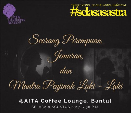Pentas Sastra Jawa & Indonesia #selasasastra (8 Agustus 2017)
