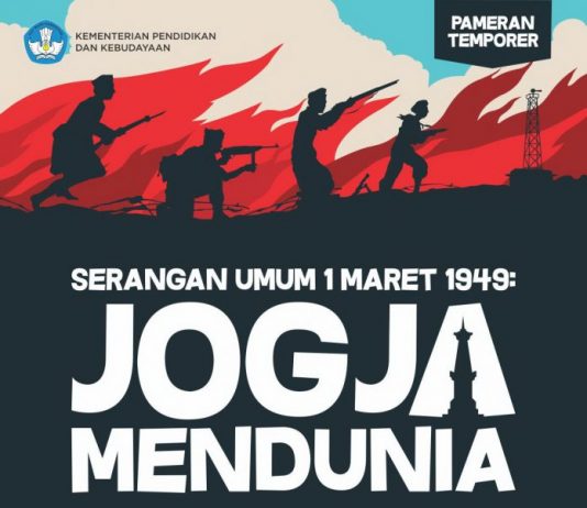 “Jogja Mendunia” Pameran Peringatan Umum 1 Maret 1949 (1 – 6 Maret 2018)
