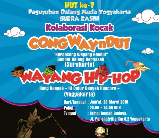 Kolaborasi Kocak Dalang Muda CongWayNdut dan Wayang Hip Hop (23 Maret 2018)