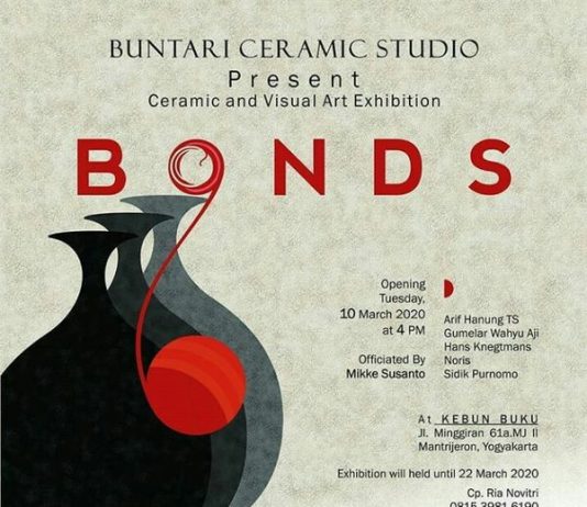 Ceramic and Visual Art Exhibition : BONDS (10-22 Maret 2020)