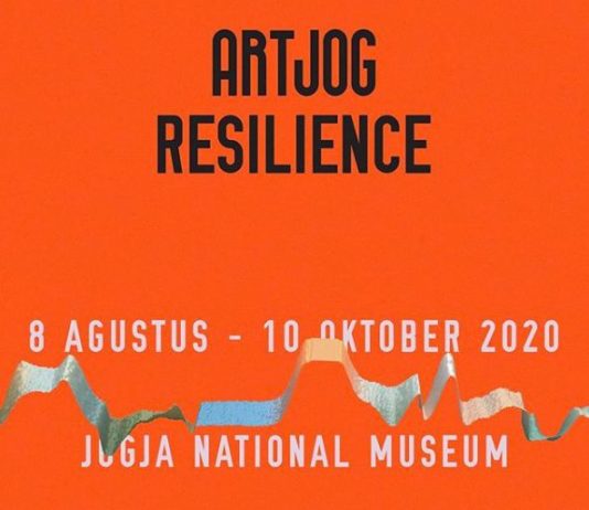 ARTJOG: RESILIENCE (08 Agustus -10 Oktober 2020)