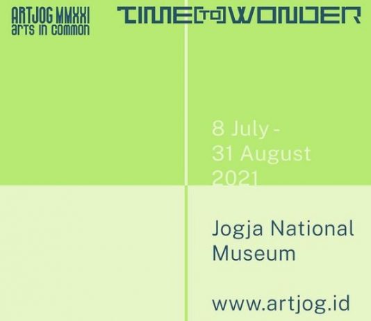 ARTJOG MMXXI: Arts in Common – Time (to) Wonder (8 Juli – 31 Agustus 2021)