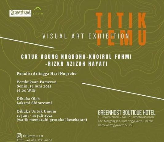 TITIK TEMU Visual Art Exhibition (15 Juni -14 Juli 2021)