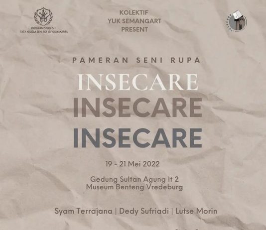 Pameran Seni Rupa “insecare (Berawal dari Keraguan)” (19 -21 Mei 2022)
