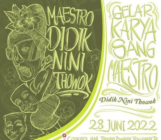 Gelar Karya Maestro Didik Nini Thowok (28 Juni 2022)