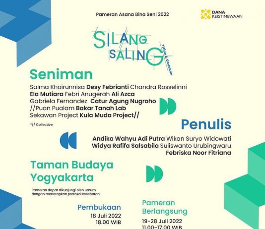 Asana Bina Seni “SILANG SALING: Titian dan Undakan” (19-28 Juli 2022)