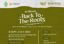 Pameran Seni Rupa “In Bloom: Back to The Roots” (8 September – 2 Oktober 2022)