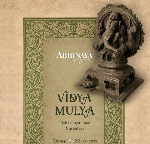 Pameran Temporer, Abhinaya Karya 2022, Vidya Mulya! (28 September – 22 Oktober 2022)