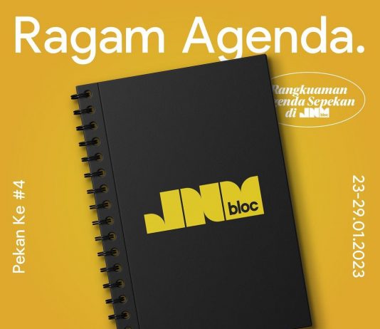 Ragam Agenda JNM Bloc (23-29 Januari 2023)